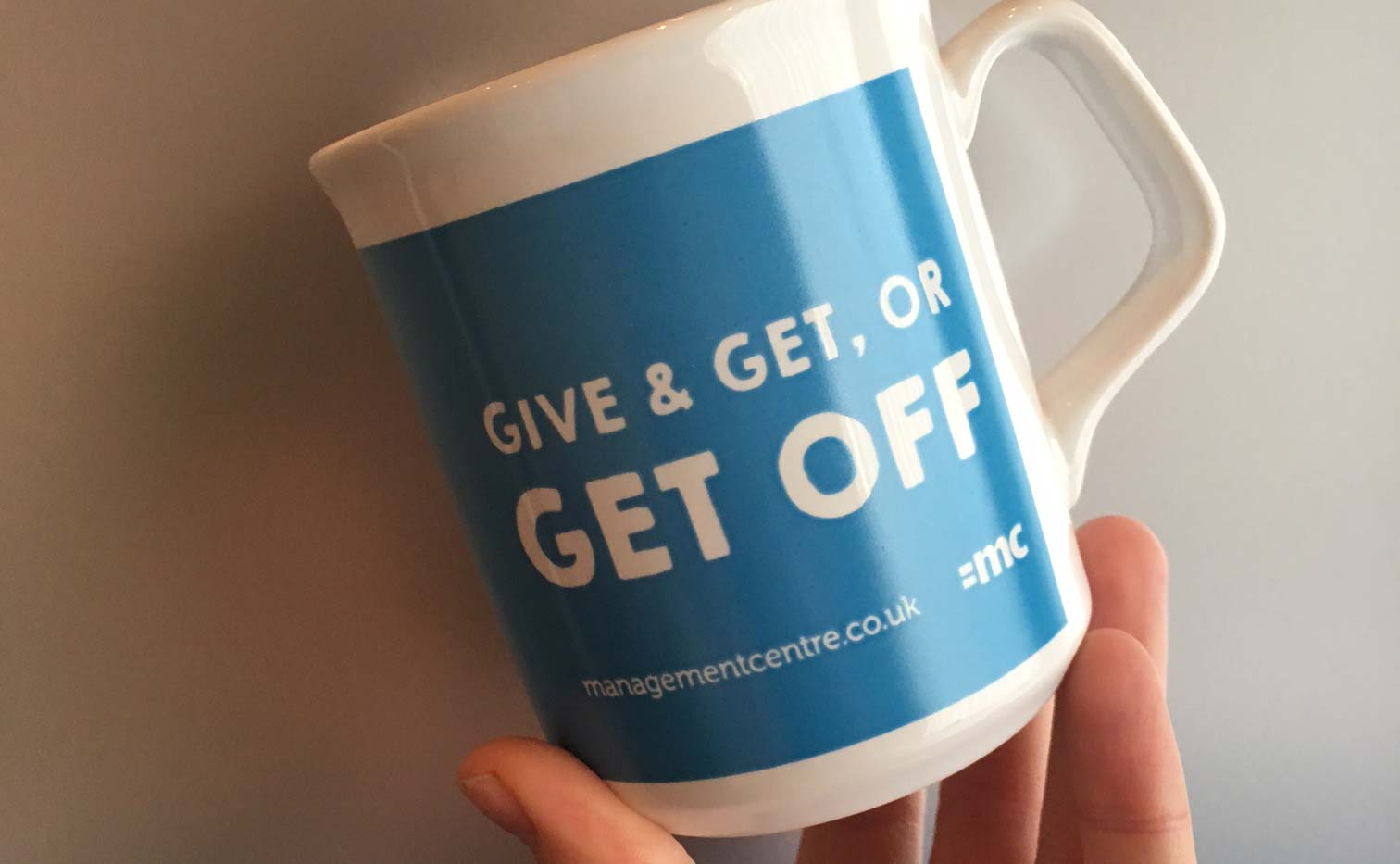 Give & Get, or Get Off Mug Graphic